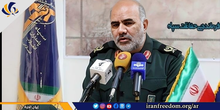 إيران تعتقل جنرالاً في الحرس الثوري الإيراني بتهمة التجسس لصالح إسرائيل