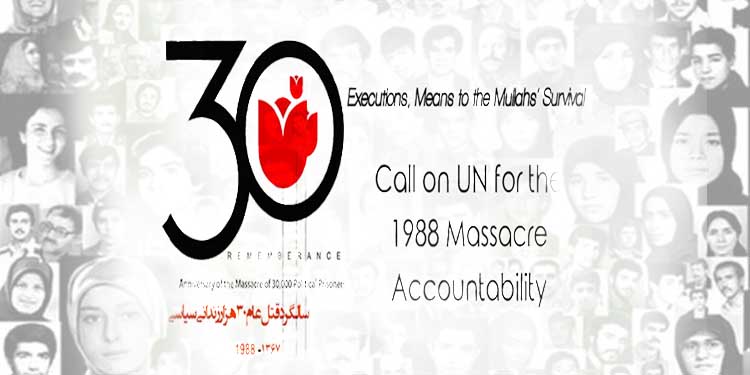 Executions, Means to the Mullahs’ Survival Call on UN for #1988Massacre Accountability