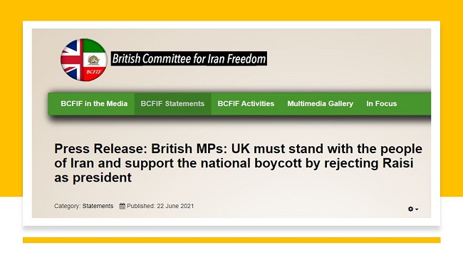 The British Committee for Iran Freedom (BCFIF) issued the statement as Ebrahim Raisi was announced as the new president in Iran: Elections in Iran are neither free, fair nor representative. It reflects the will of the unelected Supreme Leader and serves as a process to further strengthen the theocracy’s grip on power to the detriment of the Iranian people.