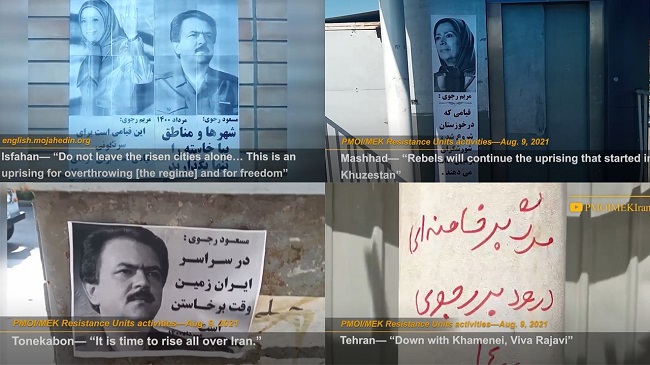 August 9, 2021 - PMOI/MEK Resistance Units in Iran say that the uprising started in Khuzestan province will continue until the Iranian regime’s collapse.