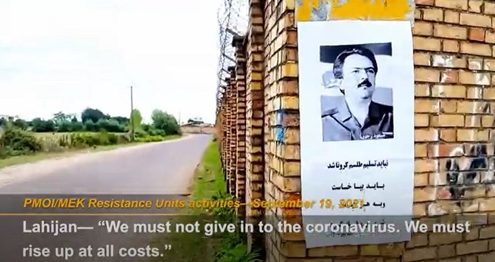 September 18, 2021—The PMOI/MEK Resistance Units in Iran continue their efforts against the dictatorship of mullahs in Iran. They install posters of the Iranian Resistance leader Massoud Rajavi and the NCRI President Maryam Rajavi in public places.