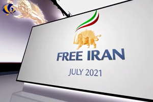 Free Iran Global Summit 2021 Day 3: Global Support for the Iranian People’s Uprising & the Democratic Alternative – July 12