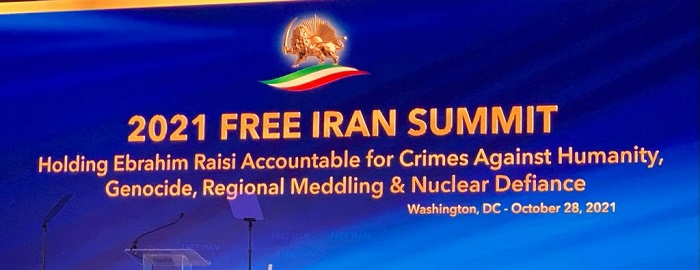  2021 Free Iran Summit: Holding Ebrahim Raisi Accountable for Crimes Against Humanity Genocide, Regional Meddling and Nuclear Defiance 