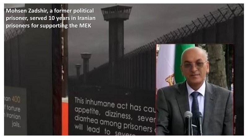 Mohsen Zadshir, a former political prisoner, served 10 years in Iranian prisoners for supporting the MEK