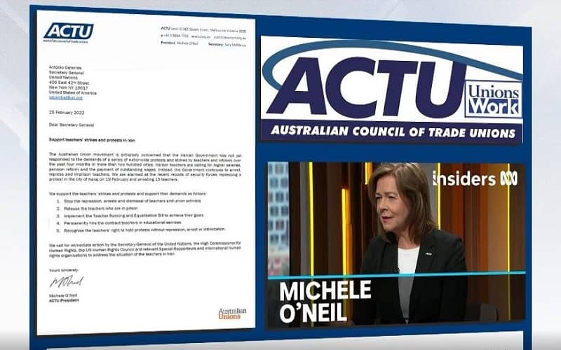 Michel O'Neill, President of the Australian Council of Trade Union (ACTU)wrote a letter to the UN Secretary-General, in support of the Iranian teachers protests.