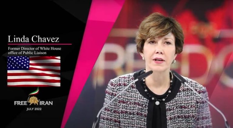 Excerpts of the speech of Linda Chavez, Former Director of White House Office of Public Liaison, at the Free Iran 2022.