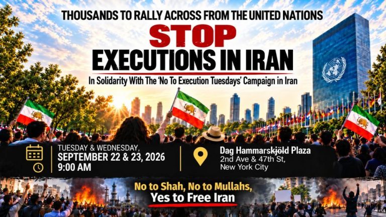 Thousands are expected to rally across from the UN in New York on September 22–23 to demand an end to executions in Iran.