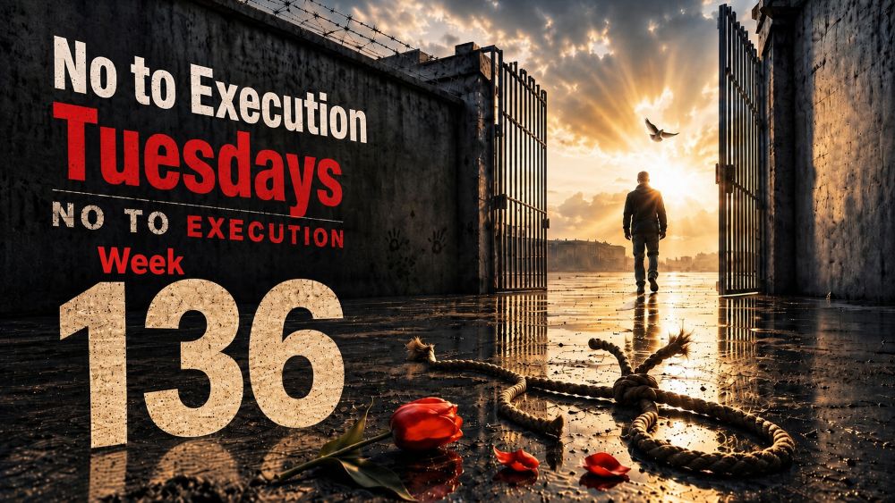 Prisoners in 62 Iranian prisons join the 136th week of the No to Execution Tuesdays campaign.