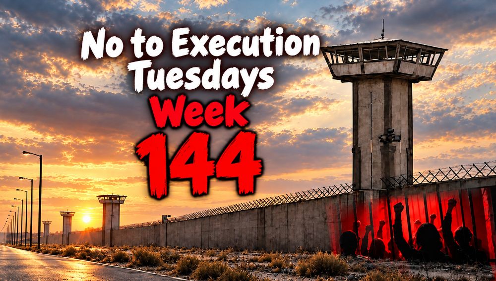 Political prisoners in 66 Iranian prisons join the 144th week of the “No to Execution Tuesdays” hunger strike on October 27, 2026.